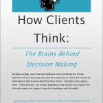 "How Clients Think" by A. Michelle Jernigan