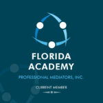 Florida Academy of Professional Mediators Current Member