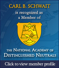 Carl B. Schwait is recognized as a Member of the National Academy of Distinguished Neutrals