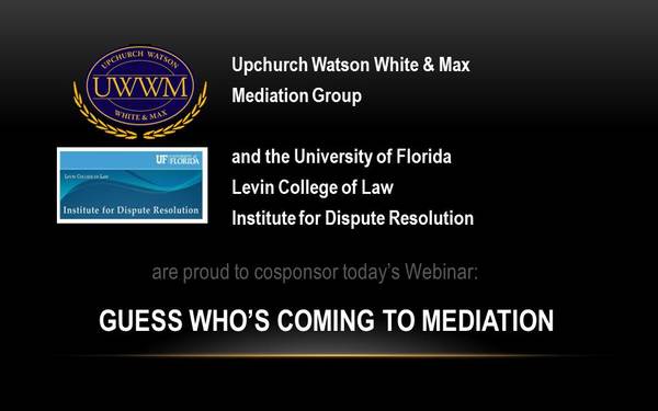 Guess Who's Coming to Mediation