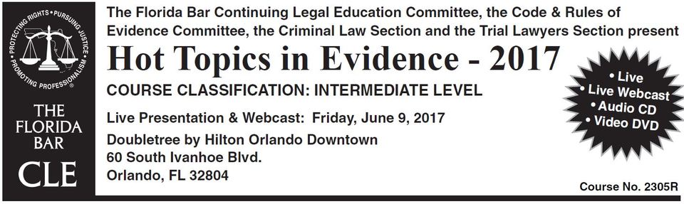 Hot Topics in Evidence 2017 with Mediator Brandon Peters
