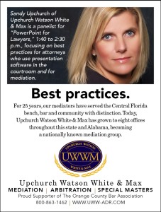 Upchurch Watson White & Max is sponsoring the April 11 conference, where mediator Sandy Upchurch will be a speaker.
