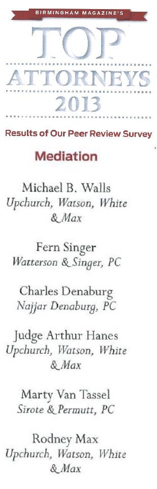 Birmingham Magazine: Michael B. Walls, Judge Arthur Hanes, Rodney Max Top List of Mediation Attorneys